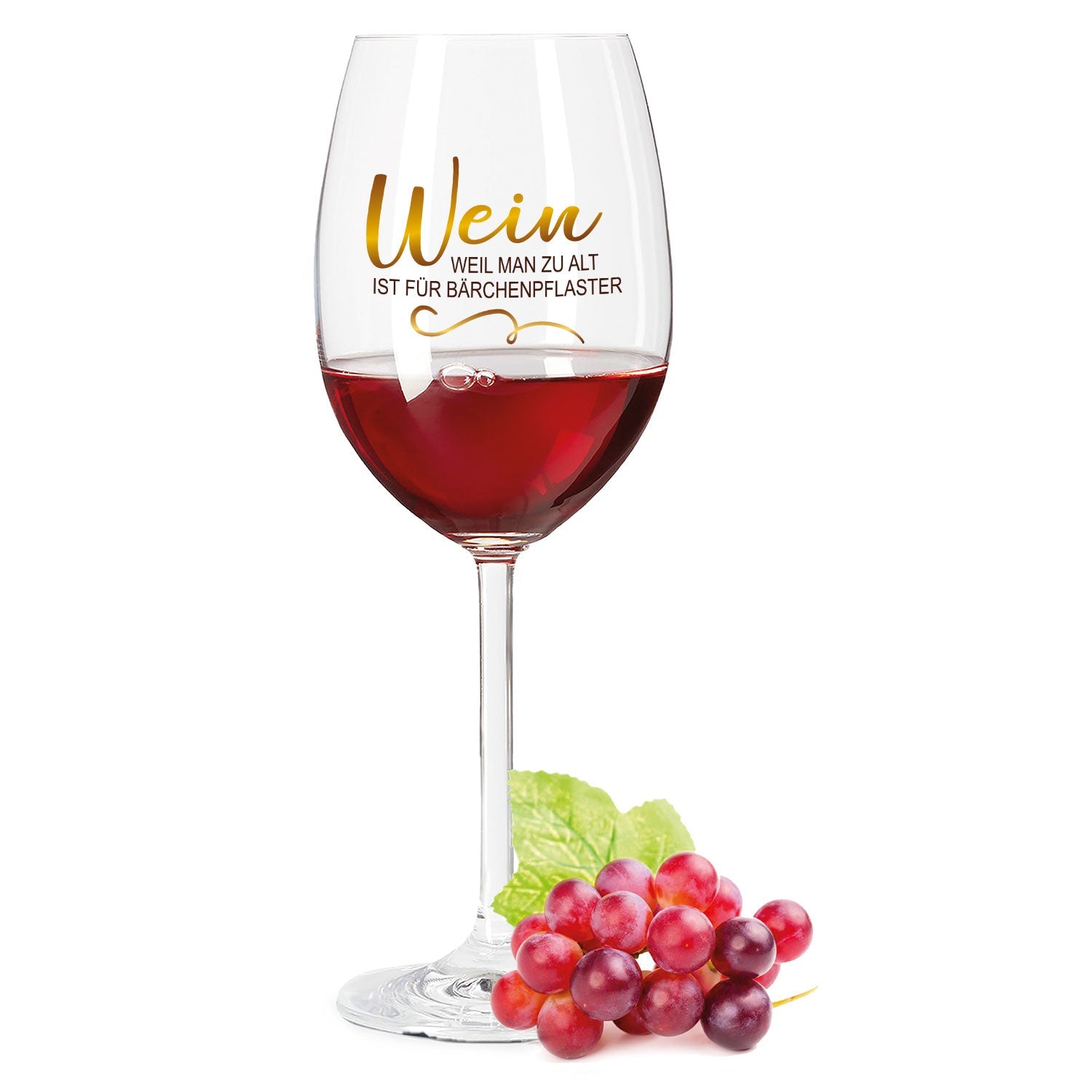 Leonardo Weinglas mit UV-Druck "Wein, weil man zu alt ist für Bärchenpflaster"