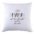 Personalisiertes Kissen mit Motiv - Mama ist die Beste
