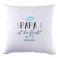 Personalisiertes Kissen mit Motiv - Papa ist der Beste