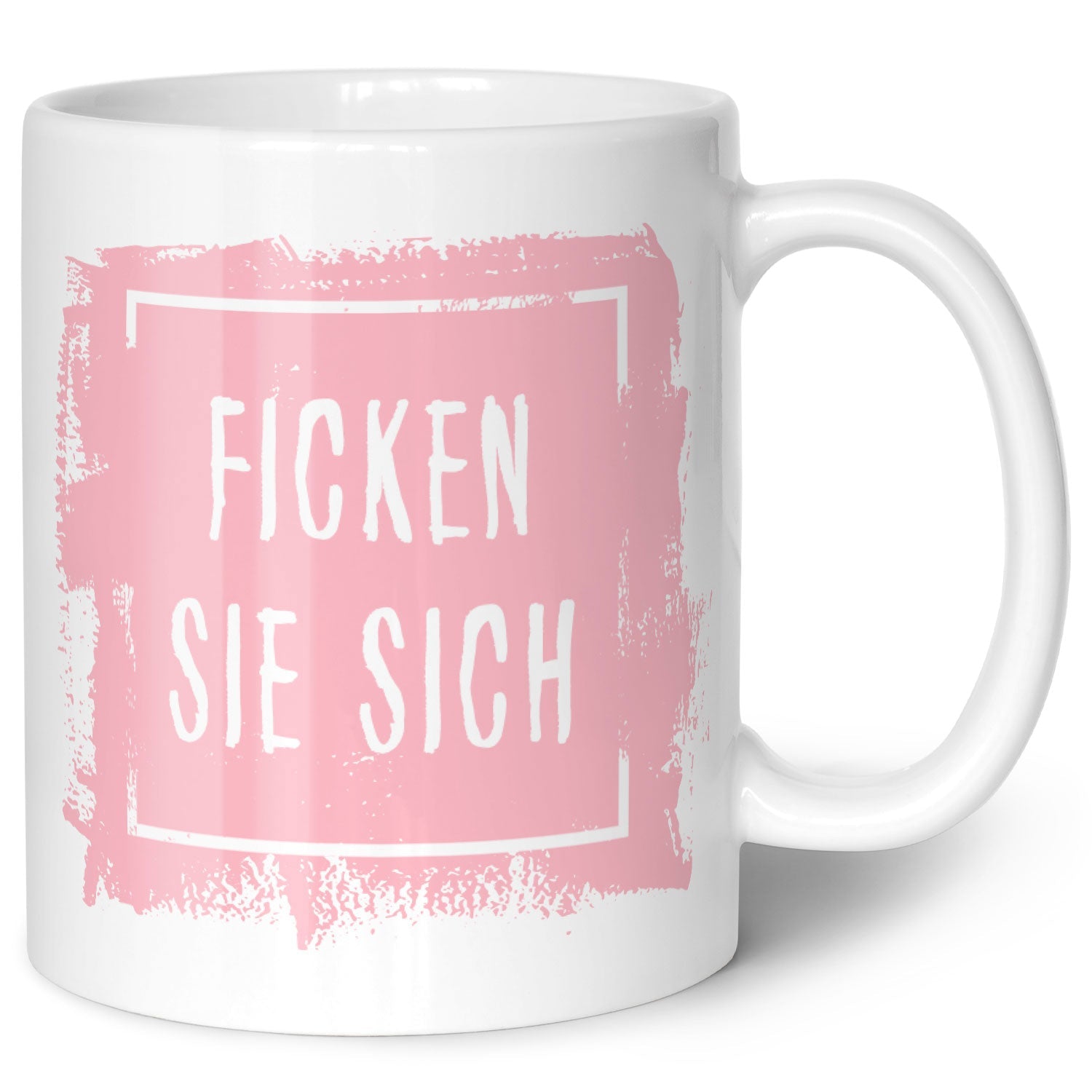 Bedruckte Tasse mit Spruch - "Ficken Sie sich"