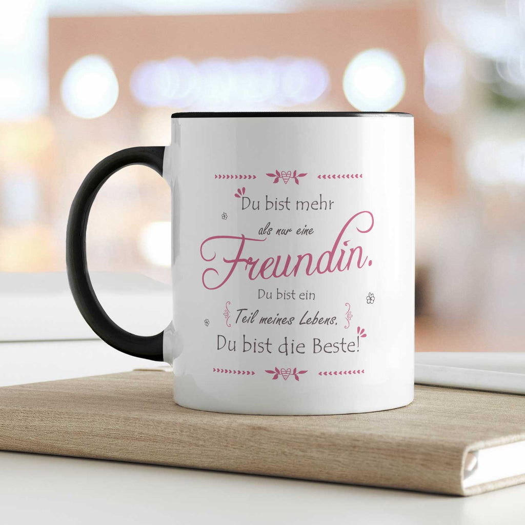 Bedruckte Tasse mit Spruch - "Du bist mehr als nur eine Freundin"