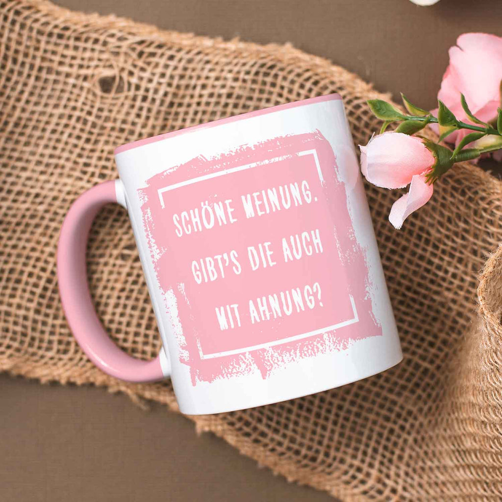 Bedruckte Tasse mit Spruch - "Schöne Meinung"