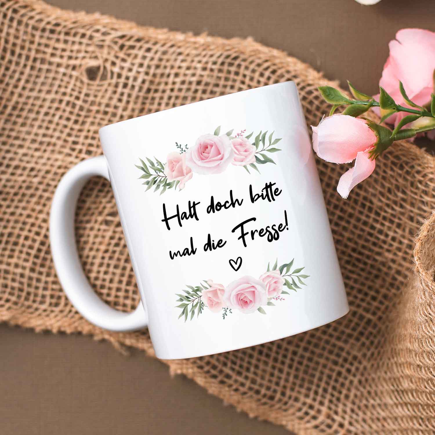 Bedruckte Tasse mit Spruch - "Halt doch bitte mal die Fresse!"
