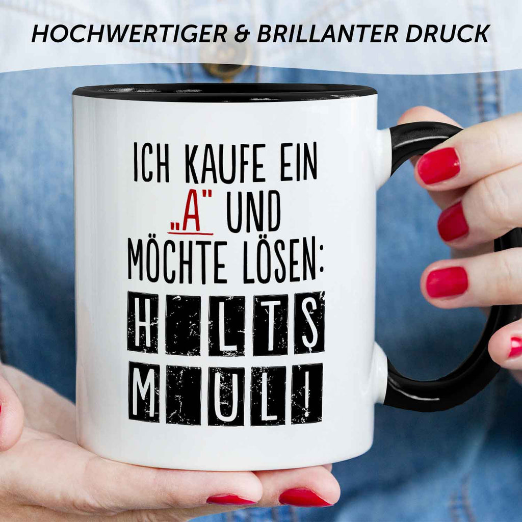 Bedruckte Tasse mit Spruch - Ich kaufe ein A