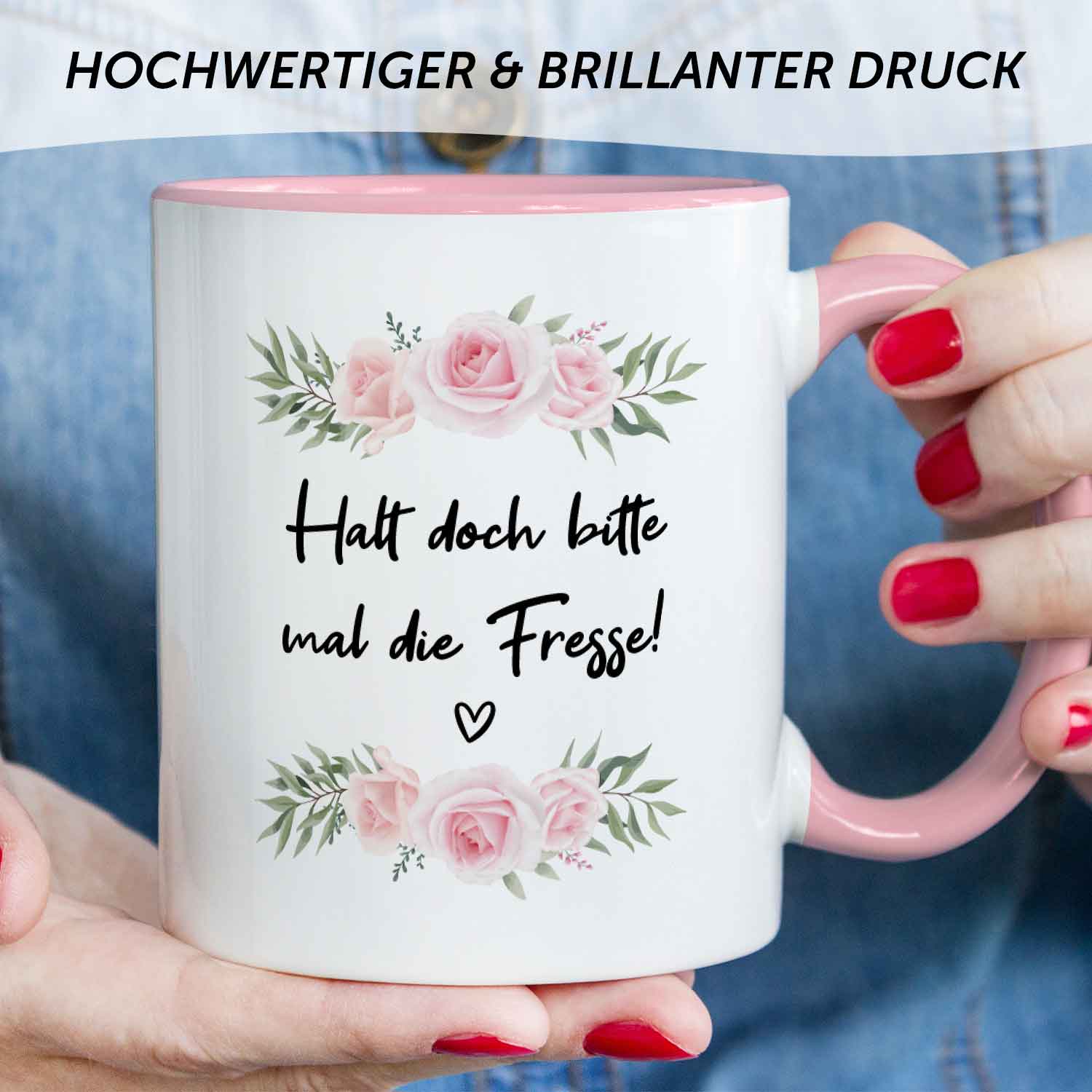 Bedruckte Tasse mit Spruch - "Halt doch bitte mal die Fresse!"