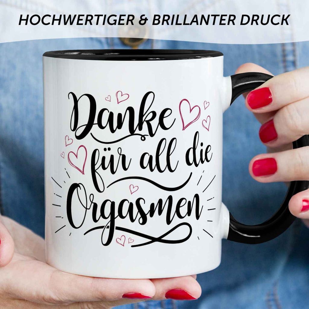 Bedruckte Tasse mit Spruch - Danke für all die Orgasmen
