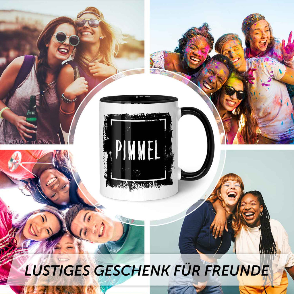Bedruckte Tasse mit Spruch - "Pimmel"