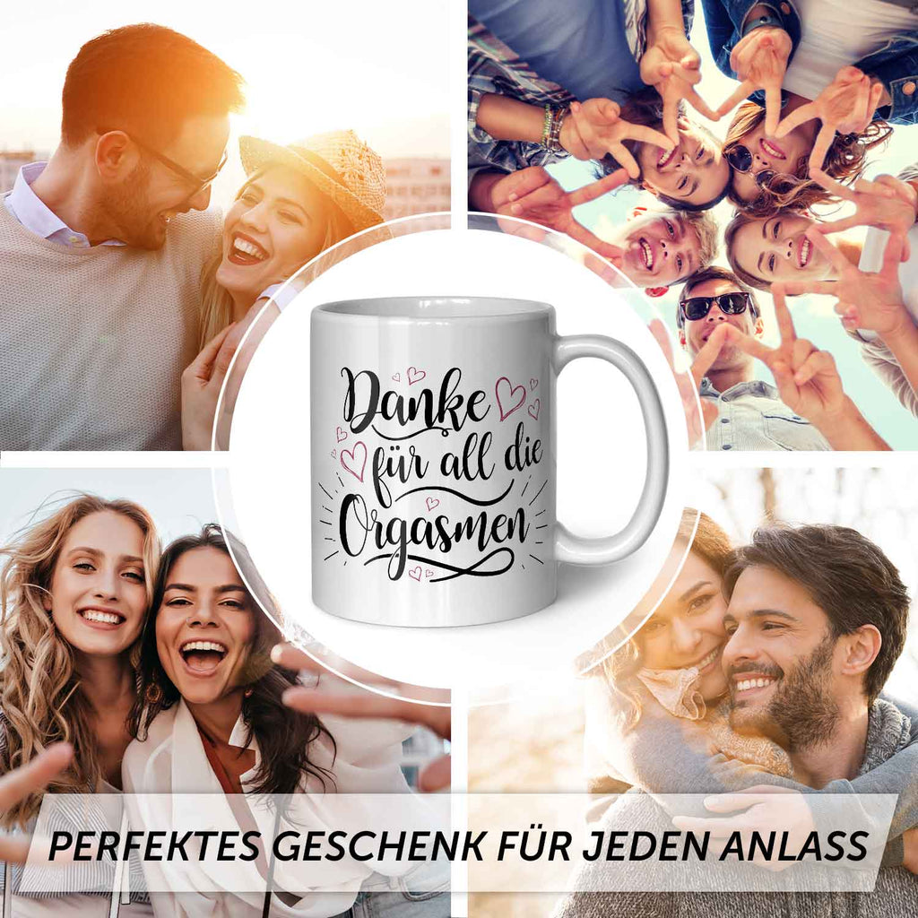 Bedruckte Tasse mit Spruch - Danke für all die Orgasmen