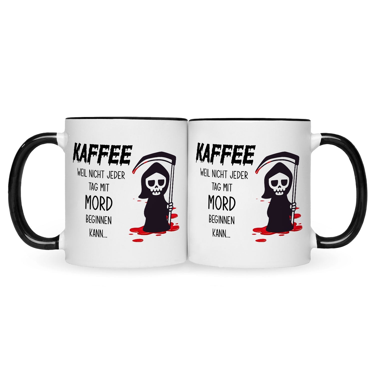 Bedruckte Tasse mit Spruch Kaffee, weil nicht jeder Tag mit Mord beginnen kann