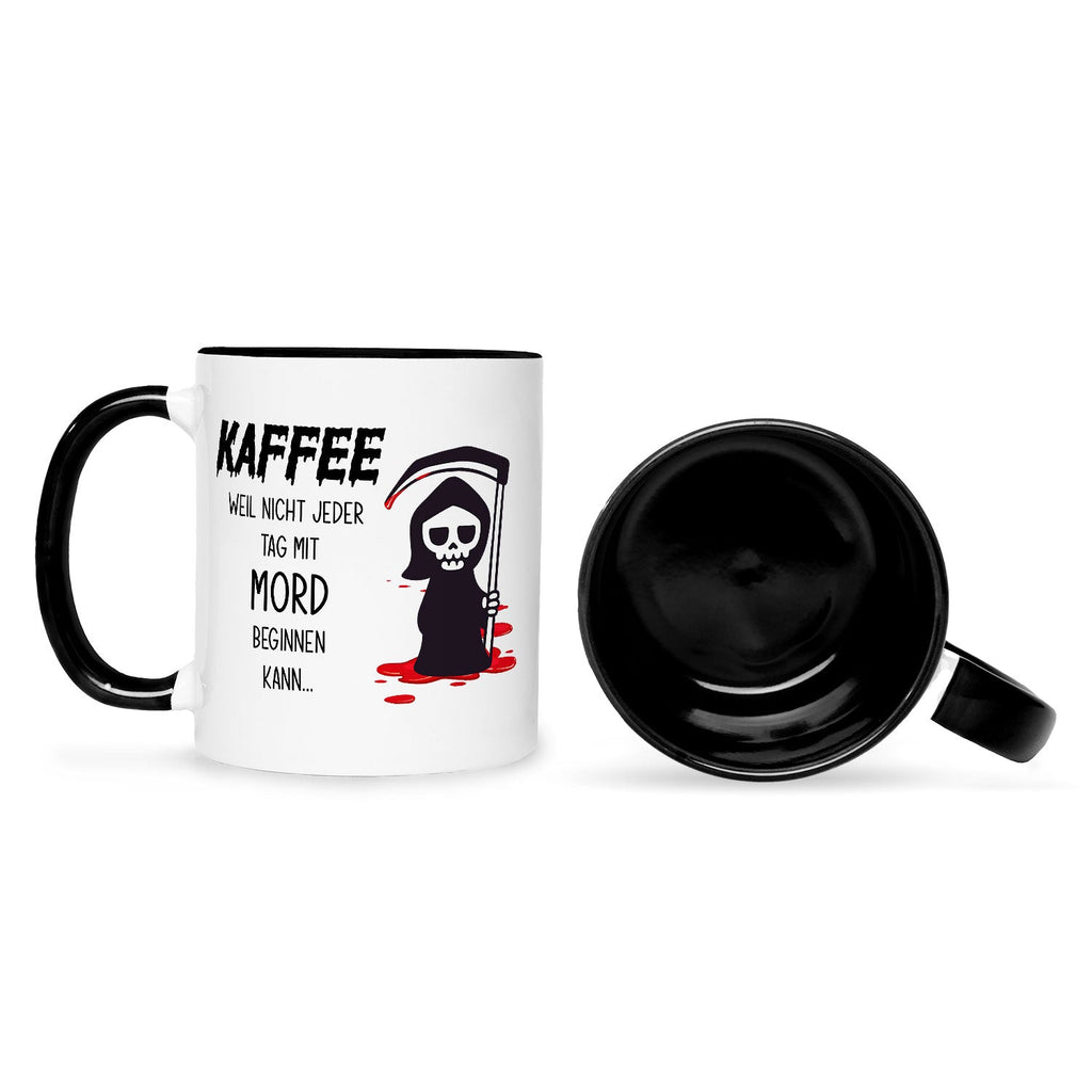 Bedruckte Tasse mit Spruch Kaffee, weil nicht jeder Tag mit Mord beginnen kann