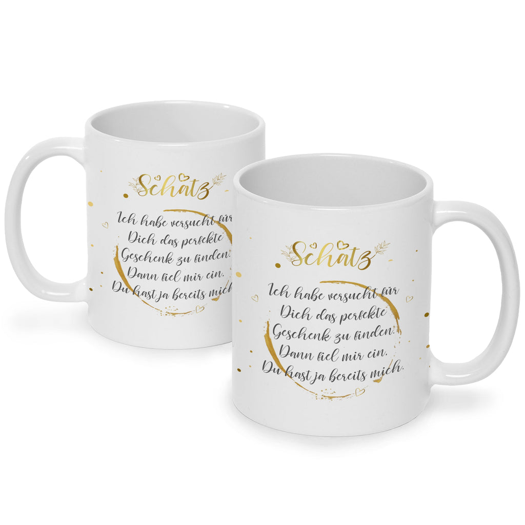 Bedruckte Tasse Schatz Ich habe versucht