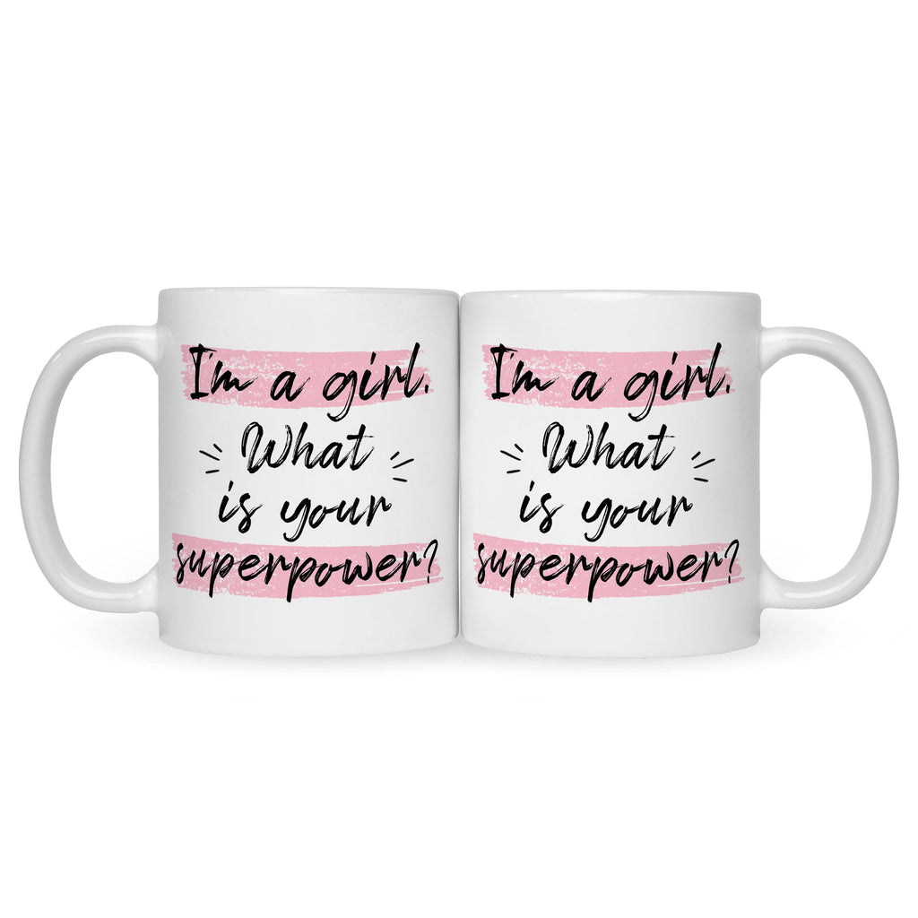 Bedruckte Tasse mit Spruch I'm a girl