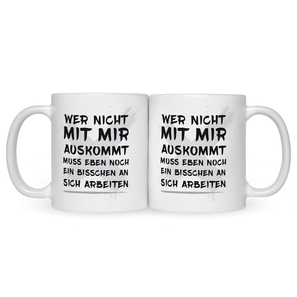 Bedruckte Tasse mit Spruch Wer nicht mit mir auskommt