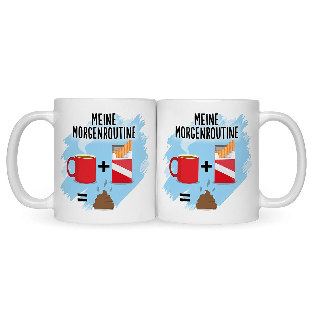 Bedruckte Tasse mit Spruch Meine Morgenroutine