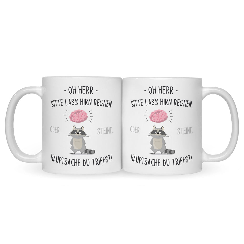 Bedruckte Tasse mit Spruch Herr lass Hirn regnen!