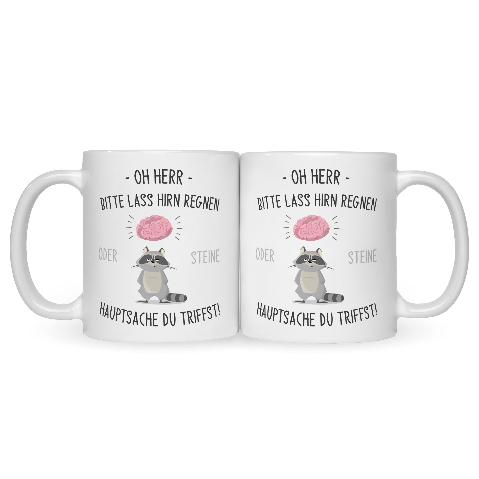 Bedruckte Tasse mit Spruch Herr lass Hirn regnen!