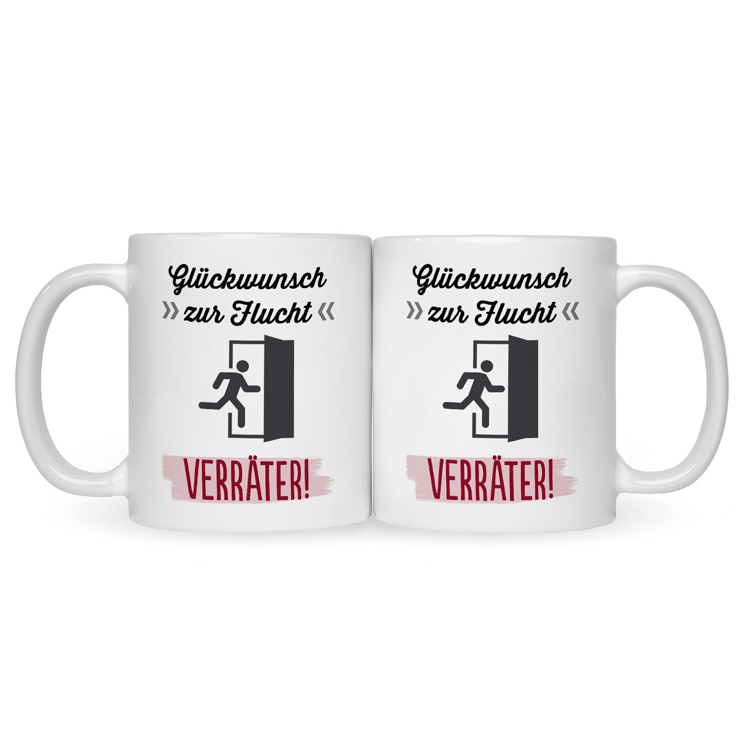 Bedruckte Tasse mit Spruch Glückwunsch zur Flucht