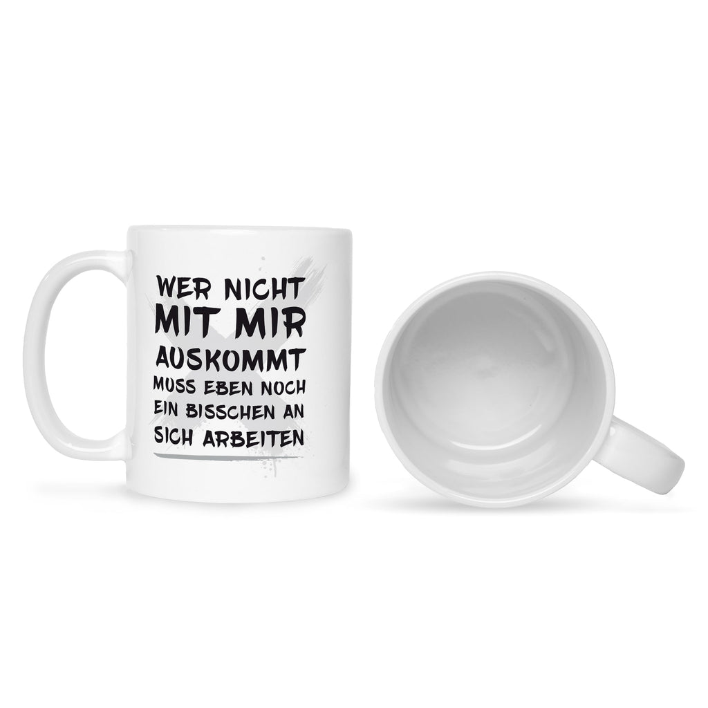 Bedruckte Tasse mit Spruch Wer nicht mit mir auskommt