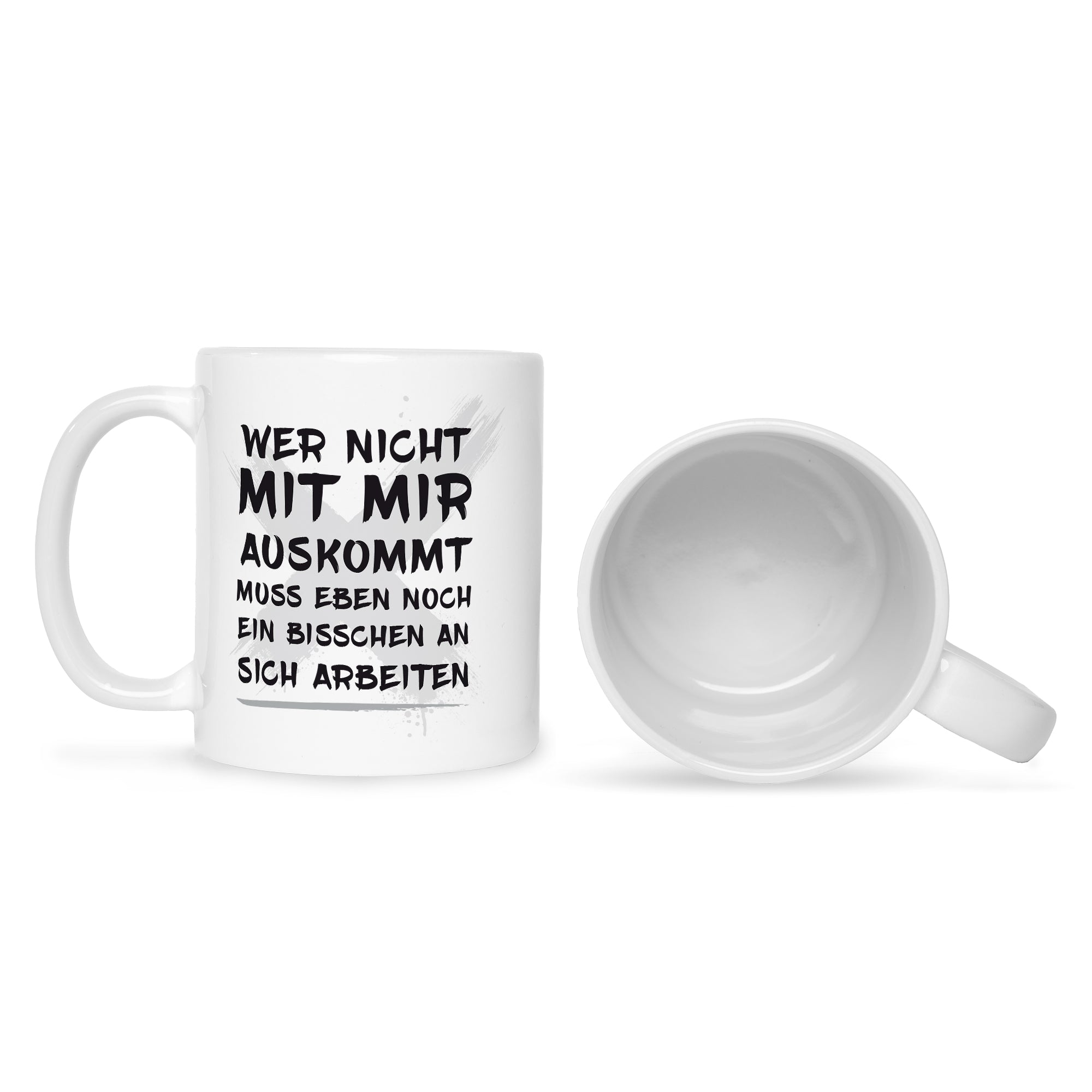 Bedruckte Tasse mit Spruch Wer nicht mit mir auskommt