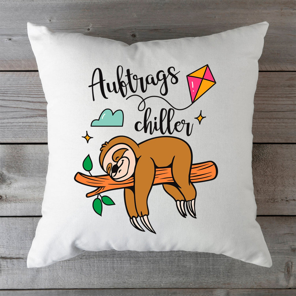 Bedrucktes Kissen mit Spruch Auftrags Chiller