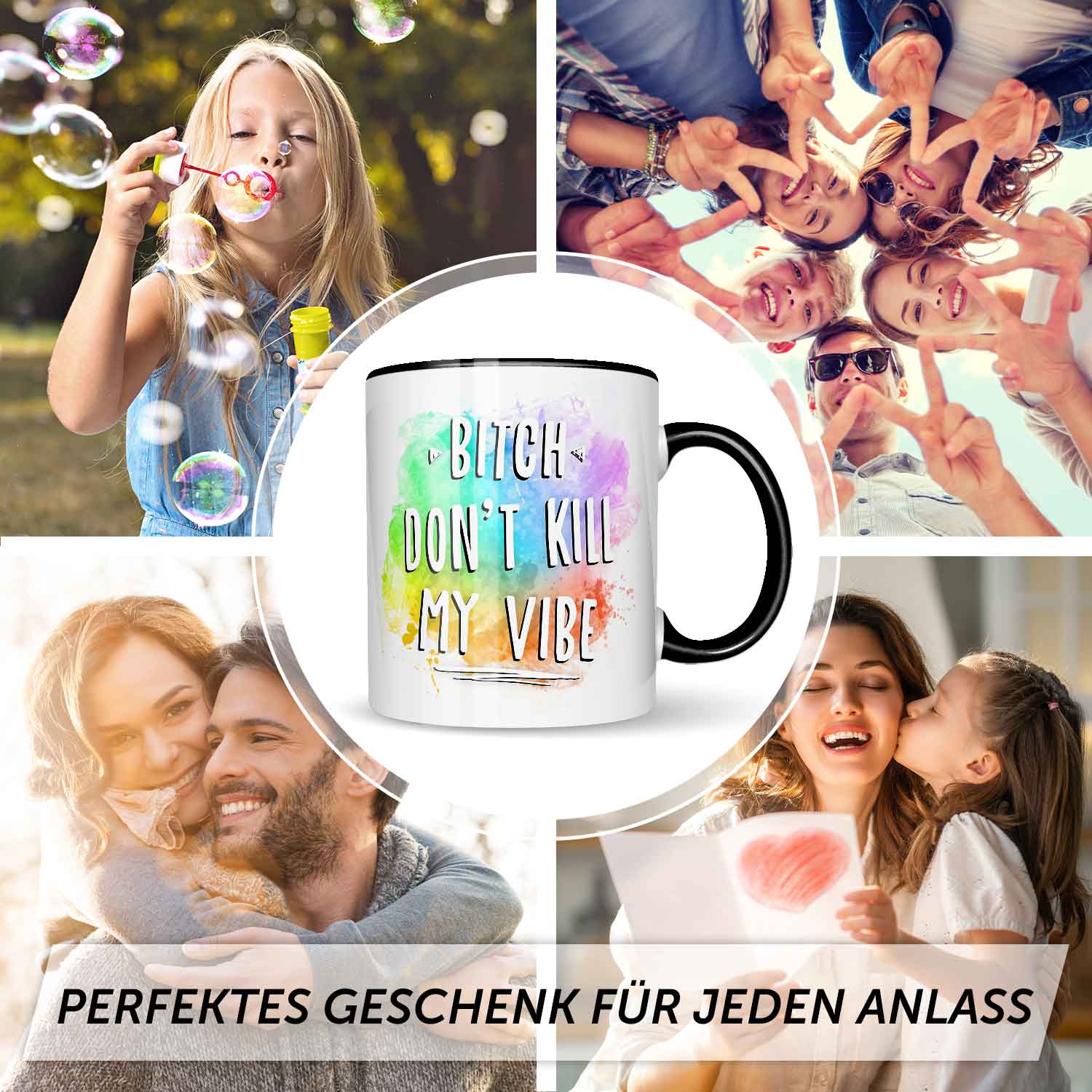 Bedruckte Tasse mit Spruch - Bitch don't kill my vibe