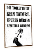 Holzschild mit Spruch - Die Toilette ist kein Tatort
