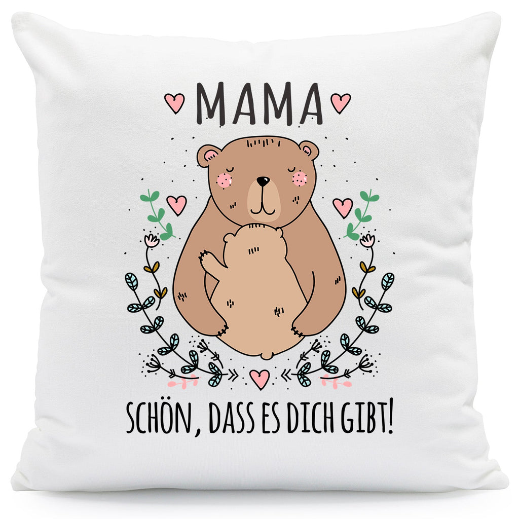 Bedrucktes Kissen mit Spruch Mama schön, dass es dich gibt