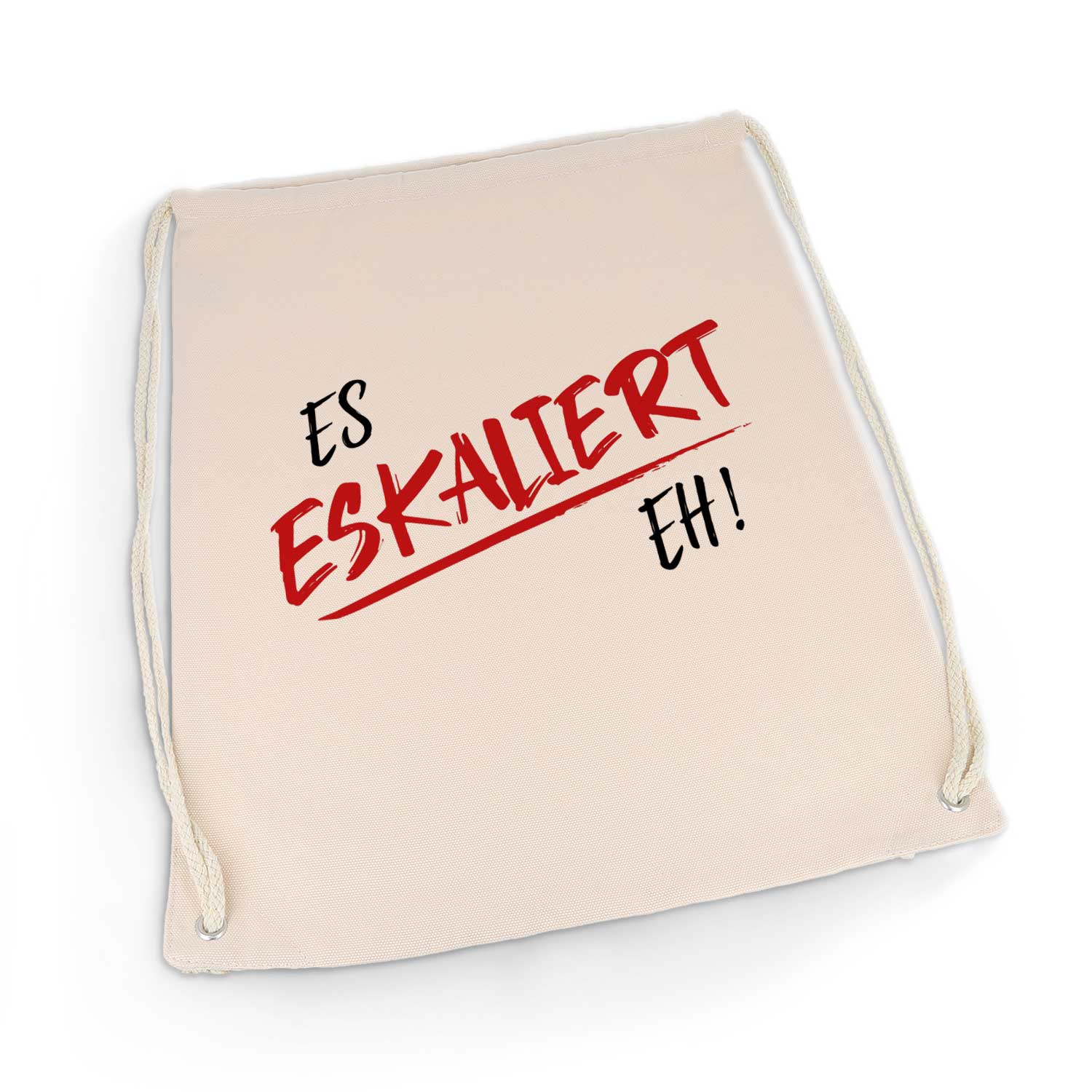Bedruckter Turnbeutel mit Spruch Es eskaliert eh!