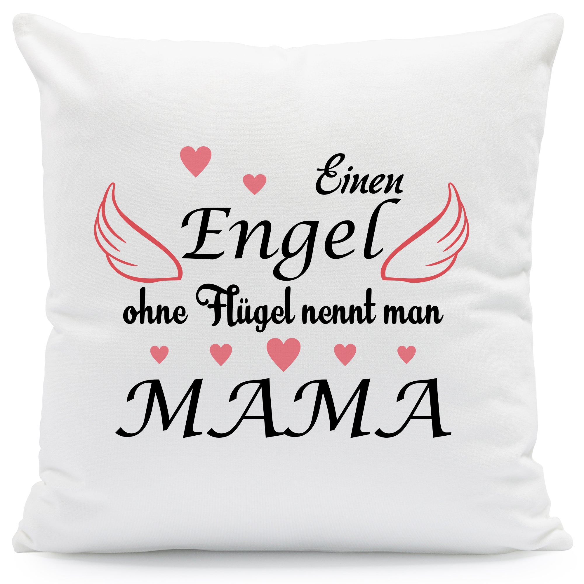 Bedrucktes Kissen mit Spruch Engel ohne Flügel