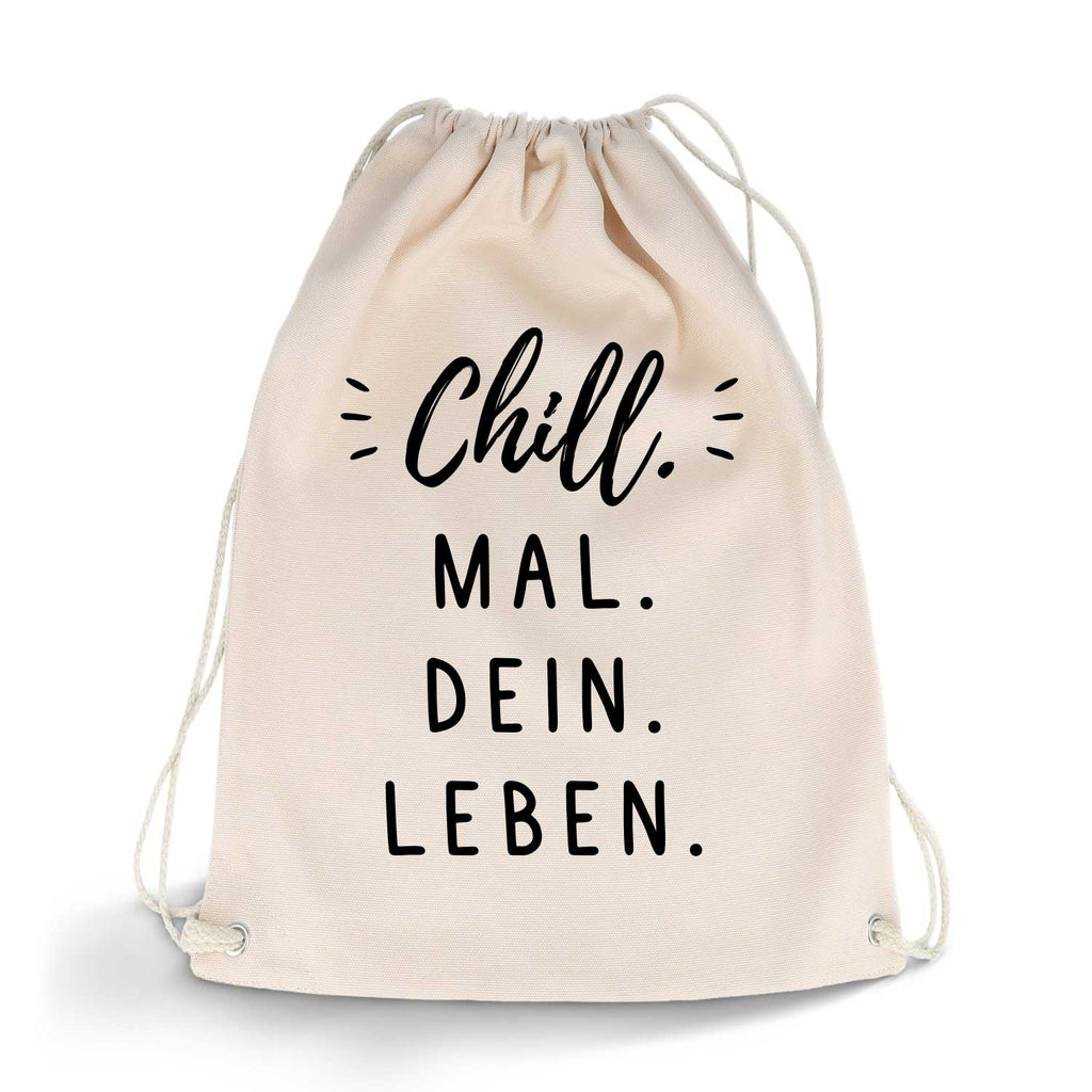 Bedruckter Turnbeutel mit Spruch Chill mal dein Leben